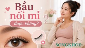 Bầu nối mi được không? Những rủi ro mẹ bầu cần cân nhắc trước khi làm