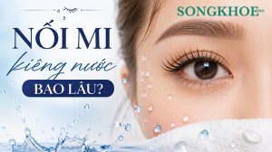 Nối mi kiêng nước bao lâu? Khi nào được rửa mặt bình thường?